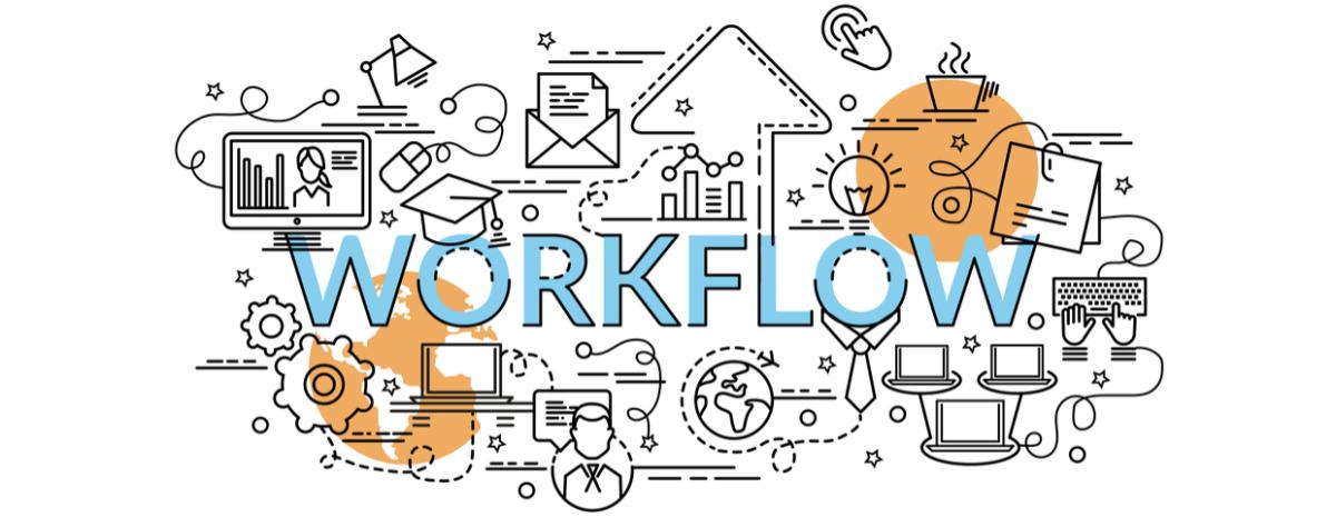 Workflows for effeciency