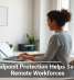 How Endpoint Protection Helps Safeguard Remote Workforces