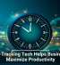 Time-Tracking Tech Helps Businesses Maximize Productivity