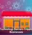 Hidden Technology Barriers Crippling Small Businesses
